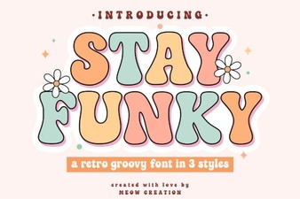 Stay Funky Font: Creative Typography Ideas
